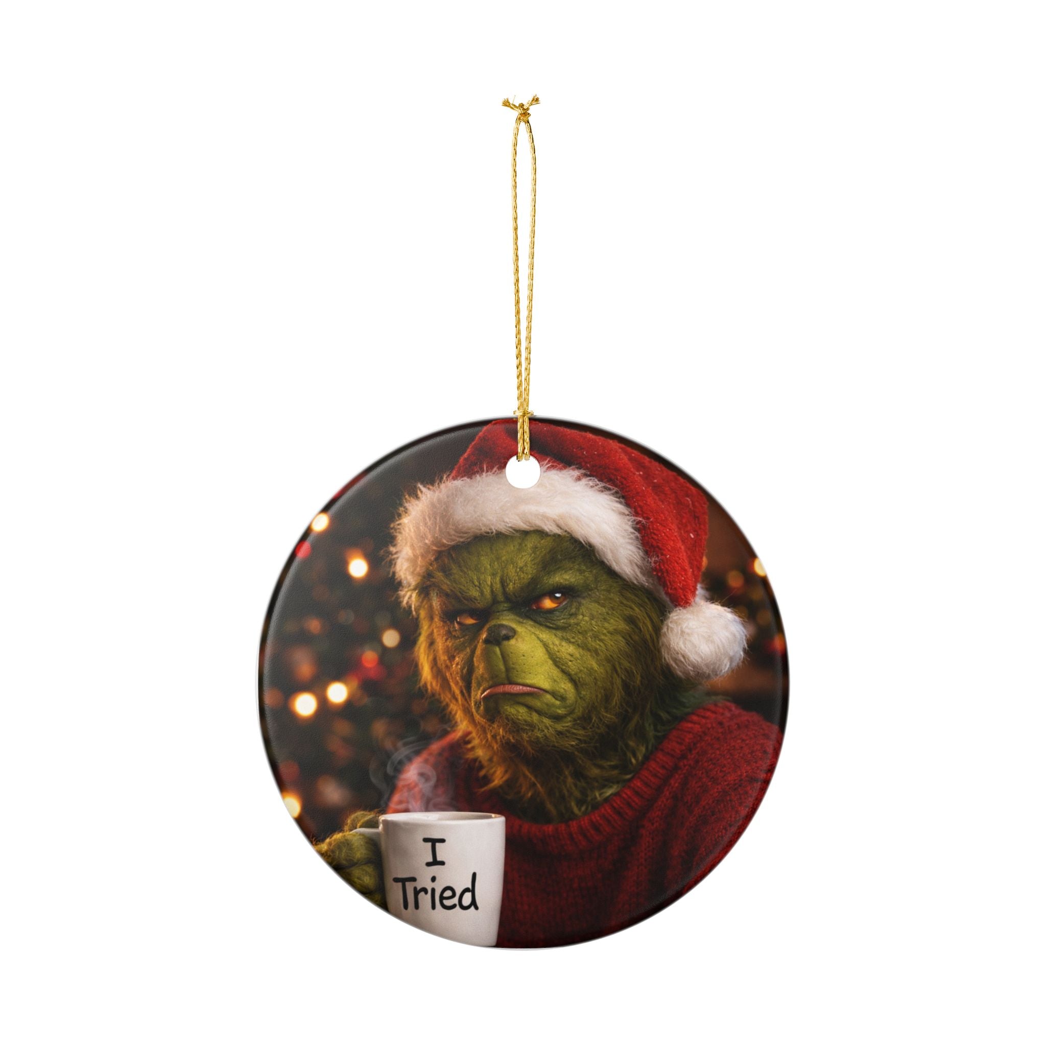 Grumpy Grinch 'I Tried' Ceramic Christmas Ornament