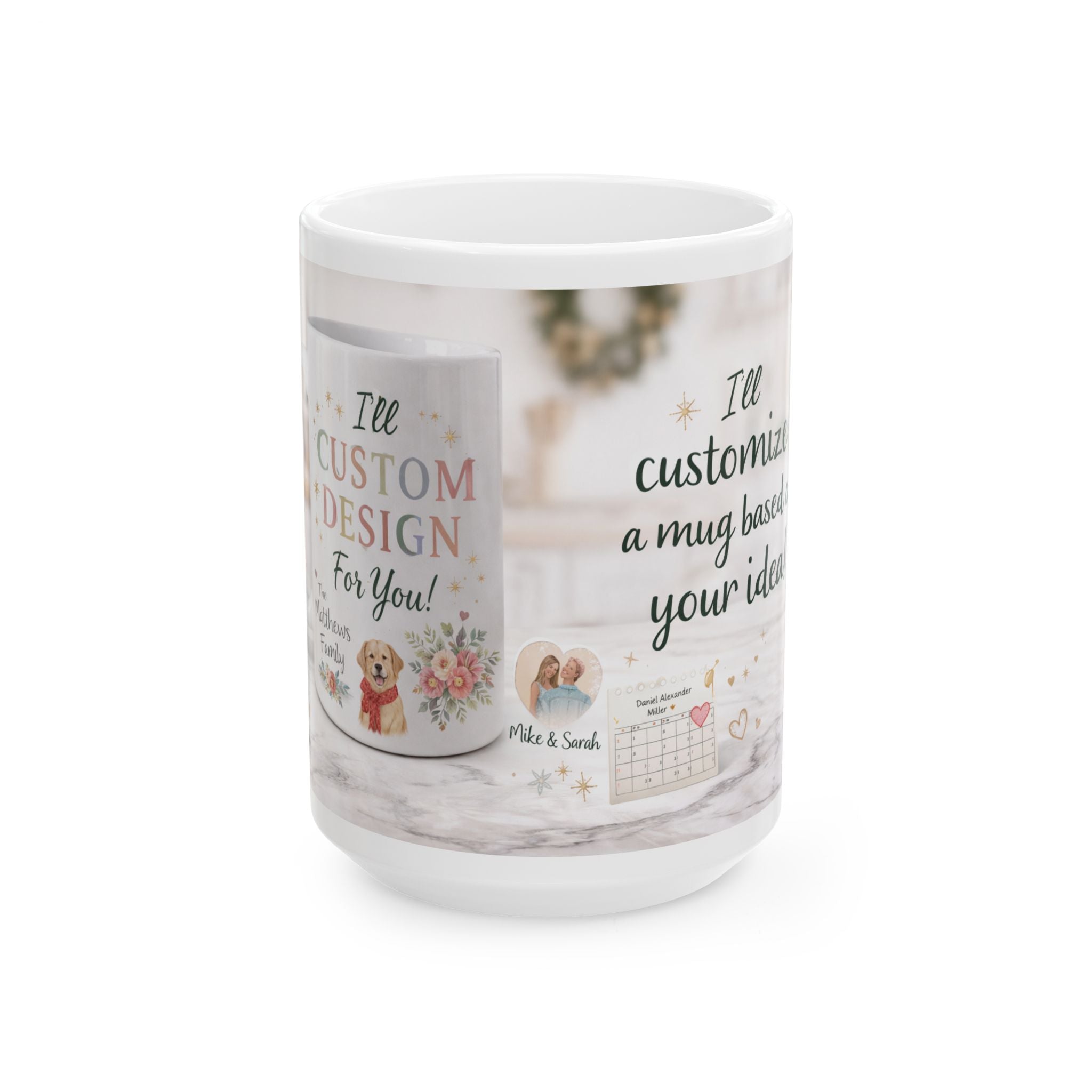 A mug designed just for you — Personalized Gift Coffee Cup (11oz/15oz)