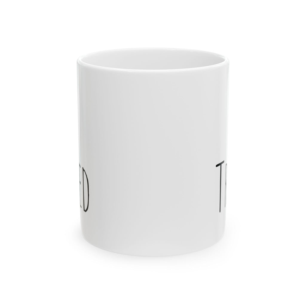 Minimalist 'Too Blessed' Ceramic Mug — Inspirational Coffee Tea Cup (11oz, 15oz)